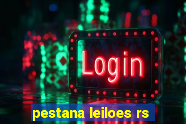 pestana leiloes rs